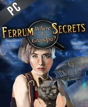 Ferrums Secrets Where Is Grandpa