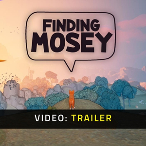 Finding Mosey - Trailer