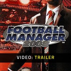 Football Manager 2008 Video Trailer