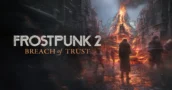 Frostpunk 2 Breach of Trust DLC auf Alternativ-Marktplätzen günstiger
