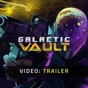 Galactic Vault - Trailer