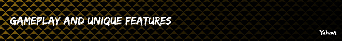 Gameplay und Einzigartige Features