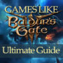 Spiele wie Baldur’s Gate 3