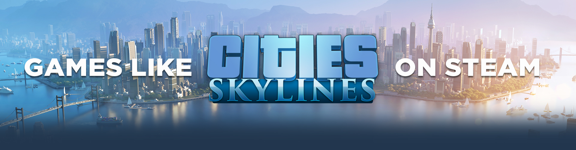 PC-Spiele Ähnlich Wie Cities Skyline 2 auf Steam