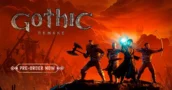 Gothic 1 Remake für PC: Physisches DRM umgehen und zum Launch sparen