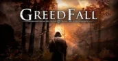 Greedfall Launch Trailer und Systemanforderungen