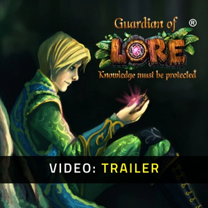 Guardian of Lore Video Trailer