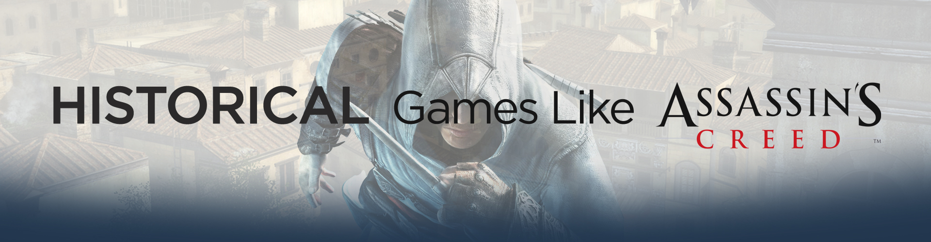 Historische Spiele wie Assassin's Creed
