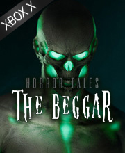 HORROR TALES The Beggar Xbox Series X