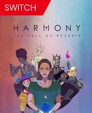 Harmony The Fall of Reverie Switch