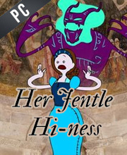 Her Jentle Hi-ness Pc