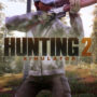Hunting Simulator 2 erscheint nächste Woche, 25. Juni!