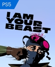 I Am Your Beast Playstation 5