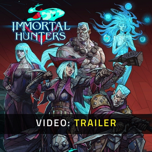 Immortal Hunters - Video Trailer