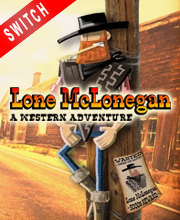 Lone McLonegan A Western Adventure Switch