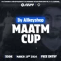 MaatM Cup von Allkeyshop – Europäisches Turnier 2024
