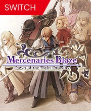 Mercenaries Blaze Dawn of the Twin Dragons Switch