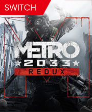Metro 2033 Redux Switch