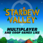 Multiplayer- und Koop-Spiele wie Stardew Valley
