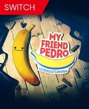 My Friend Pedro Switch