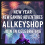 Neujahr, Neue Gaming-Abenteuer: Allkeyshop feiert mit Ihnen mit