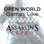 Open-World-Spiele Wie Assassin’s Creed