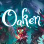 Oaken: Entdecke ein Bezauberndes Abenteuer für PC, PS, Xbox und Switch
