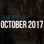 Spiele Release im Oktober 2017