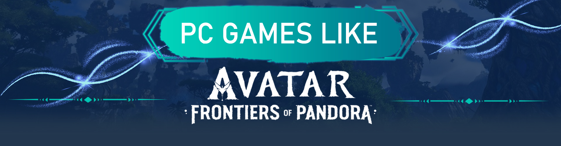 PC-Spiele wie Avatar Frontiers of Pandora