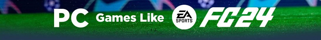 Alternativen zu EA Sports FC 24 auf PC