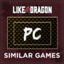 Top 15 PC-Spiele Wie Like a Dragon Infinite Wealth
