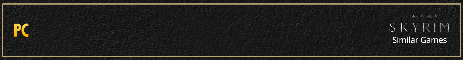 Spiele wie The Elder Scrolls auf dem PC