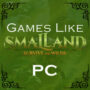 Die Top 10 PC-Spiele Ähnlich Wie Smalland