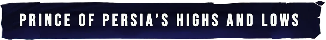 Die königliche Bewertung: Höhen und Tiefen von Prince of Persia