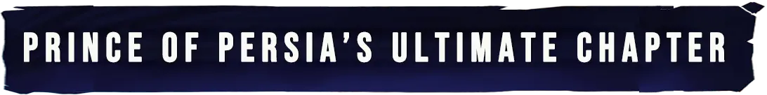 Die letzten Sands: Das ultimative Kapitel von Prince of Persia