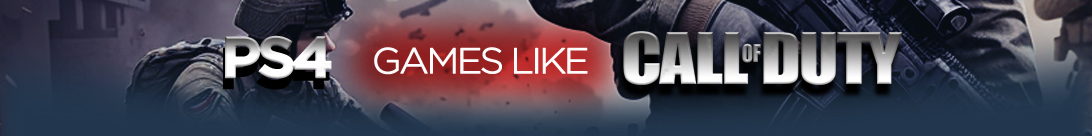 PS4-Spiele wie Call of Duty