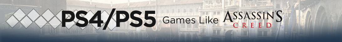 PlayStation-Titel mit Assassin's Creed Vibes