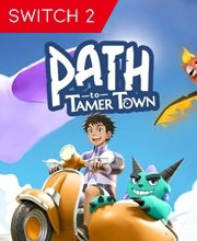 Path To Tamer Town Switch 2