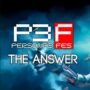 Persona 3 Reload: Informationen zur Veröffentlichung des The Answer-DLC