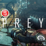 Prey Demo: Spiel die erste Stunde des Spiels kostenlos!