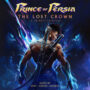 Vorbestellen Sie Prince of Persia The Lost Crown: Bonus & Frühzugang