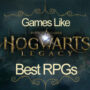 Die besten RPGs wie Hogwarts Legacy