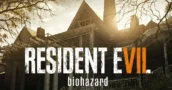 Resident Evil 7: Biohazard erreicht 10 Millionen Verkäufe