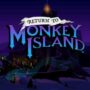 Return to Monkey Island – Physikalische Veröffentlichung in Vorbereitung