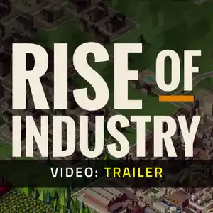 Rise of Industry - Video-Trailer