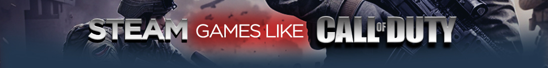 Die besten Steam-Spiele wie Call of Duty