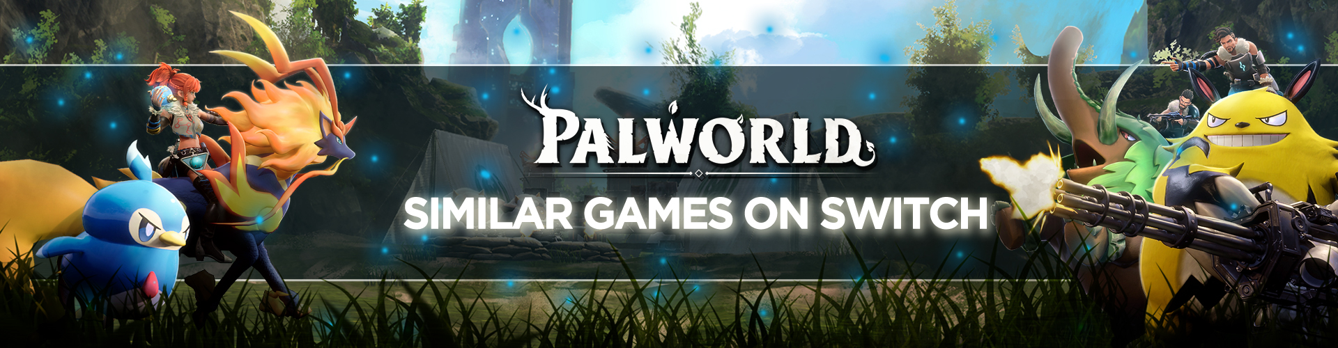 Die Top Spiele Wie Palworld auf Switch