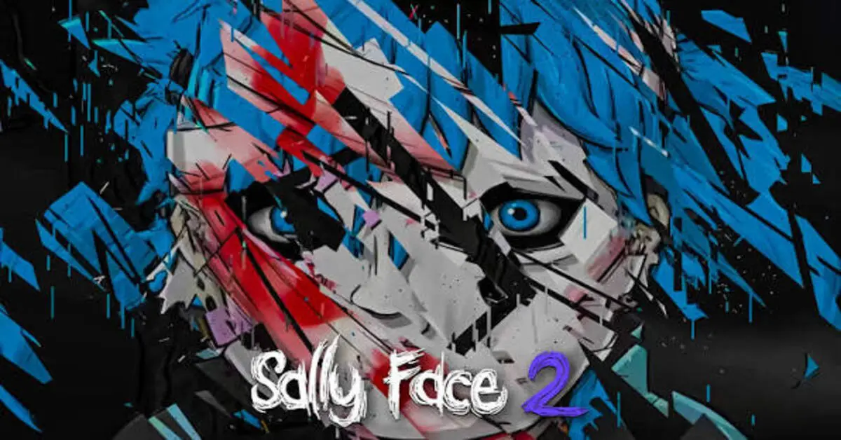 Sally Face 2 Sally Face 2