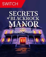 Secrets of Blackrock Manor Escape Room Switch