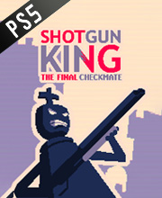 Shotgun King The Final Checkmate Playstation 5